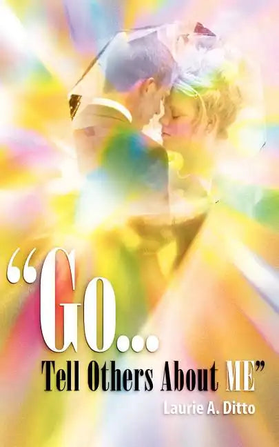 "Go.Tell Others about Me" - Paperback