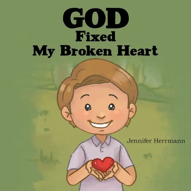 God Fixed My Broken Heart - Paperback