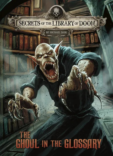 The Ghoul in the Glossary - Hardcover