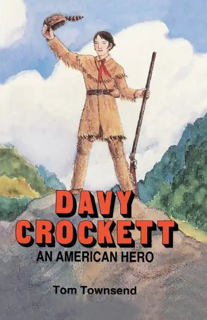 Davy Crockett: An American Hero - Paperback