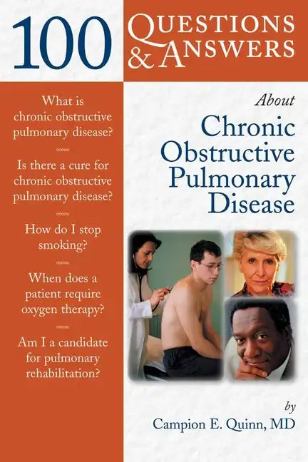 100 Questions & Answers about Chronic Obstructive Pulmonary Disease (Copd) - Paperback