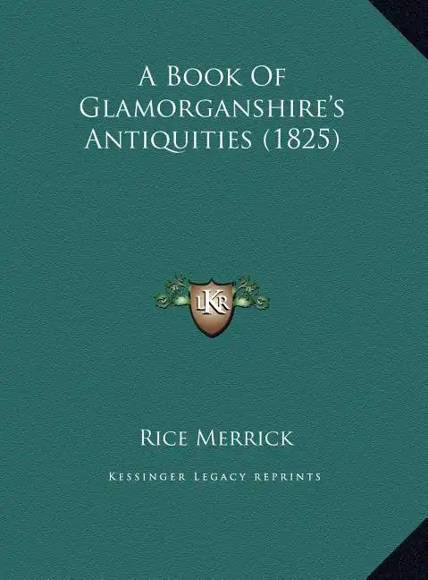 A Book of Glamorganshire's Antiquities (1825) - Hardcover
