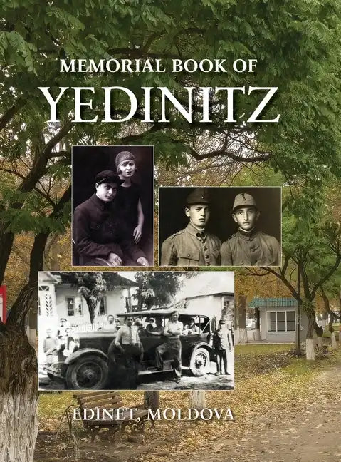 Yad l'Yedinitz; memorial book for the Jewish community of Yedintzi, Bessarabia - Hardcover