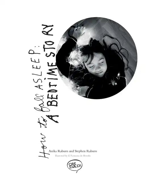How To Fall Asleep: A Bedtime Story - Paperback