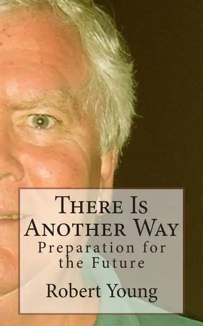 There Is Another Way - Paperback