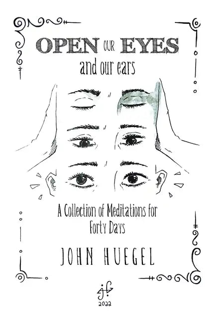 Open Our Eyes: And Our Ears - Paperback