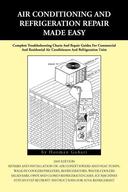 Air Conditioning and Refrigeration Repair Made Easy - Paperback