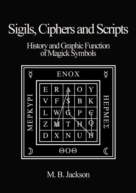 Sigils, Ciphers and Scripts - Paperback