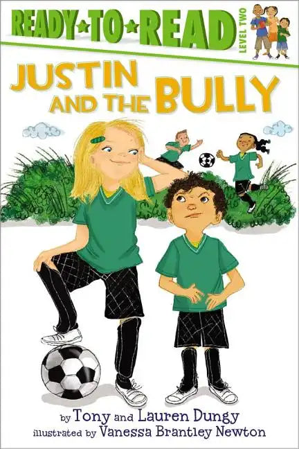 Justin and the Bully: Ready-To-Read Level 2 - Paperback