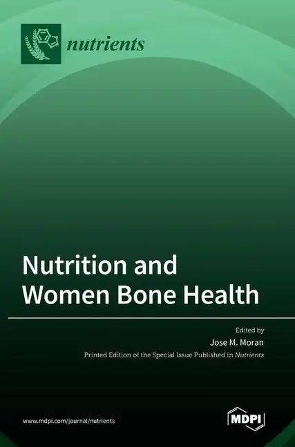 Nutrition and Women Bone Health - Hardcover