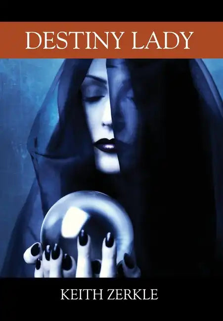 Destiny Lady - Hardcover