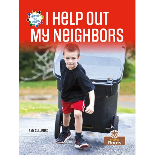 I Help Out My Neighbors - Hardcover