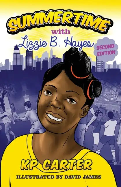Summertime with Lizzie B. Hayes Second Edition - Paperback