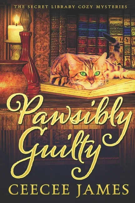 Pawsibly Guilty: The Secret Library Cozy Mysteries - Paperback