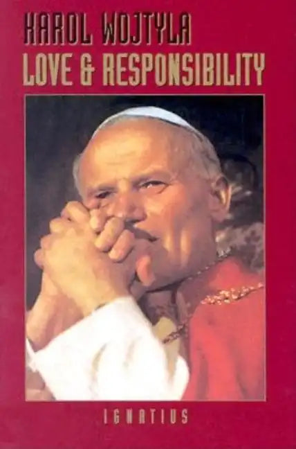 Love and Responsibility - Paperback