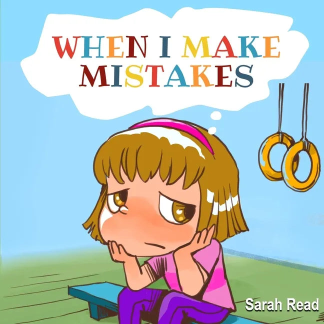When I Make Mistakes: ( Kids Books About Emotions & Feelings, Children's Books Ages 3 5, Preschool, Kindergarten) - Paperback