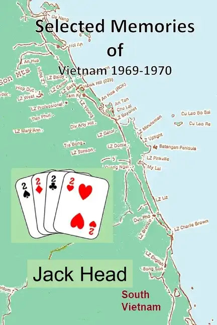 Selected Memories of Vietnam 1969 -1970 - Paperback