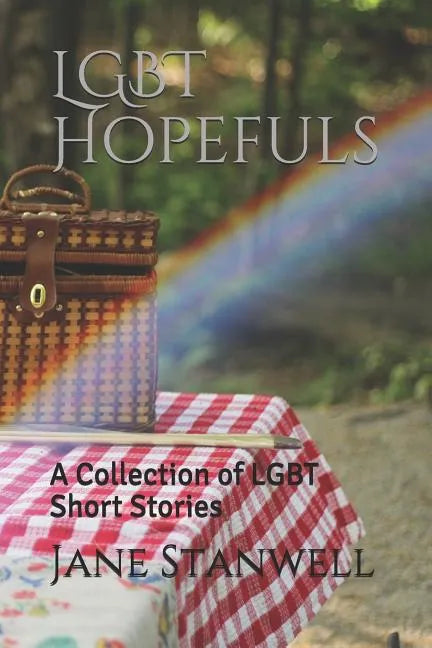 Lgbt Hopefuls: A Collection of Lgbt Short Stories - Paperback