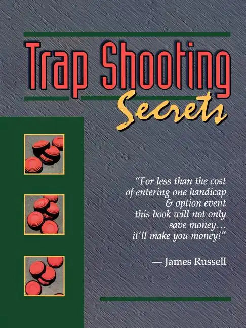 Trap Shooting Secrets - Paperback