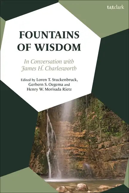 Fountains of Wisdom: In Conversation with James H. Charlesworth - Paperback