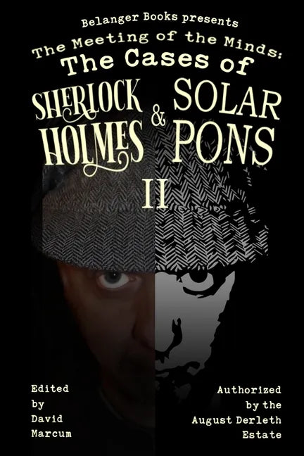 The Meeting of the Minds: The Cases of Sherlock Holmes & Solar Pons 2 - Paperback