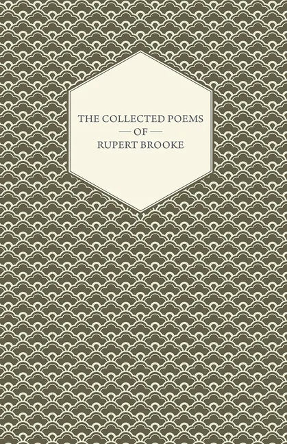 The Collected Poems of Rupert Brooke - Paperback