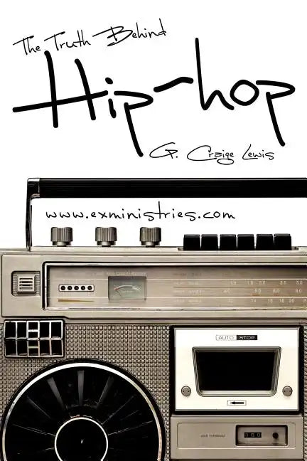 The Truth Behind Hip Hop - Paperback