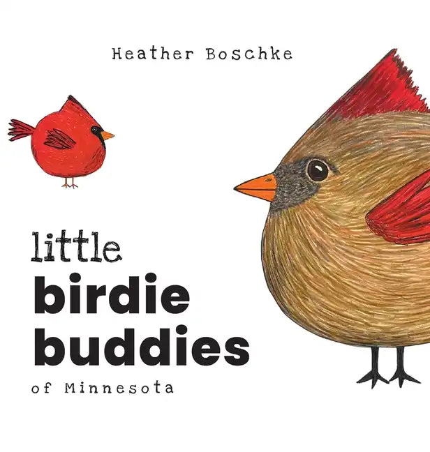Little Birdie Buddies of Minnesota - Hardcover