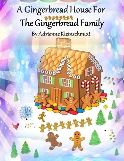 A Gingerbread House For The Gingerbread Family - Paperback