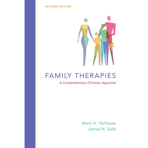 Family Therapies: A Comprehensive Christian Appraisal - Hardcover