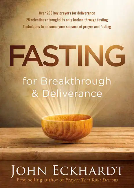 Fasting for Breakthrough and Deliverance - Paperback