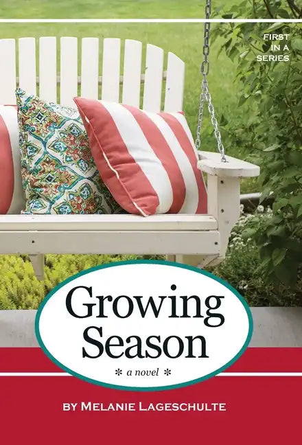 Growing Season: a novel (Book 1) - Hardcover