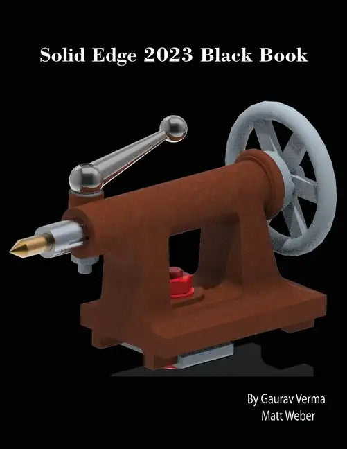 Solid Edge 2023 Black Book - Paperback
