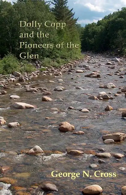 Dolly Copp and the Pioneers of the Glen - Paperback