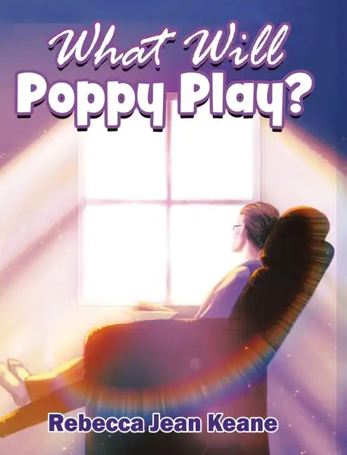 What Will Poppy Play? - Hardcover