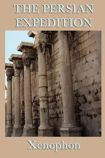 The Persian Expedition - Paperback