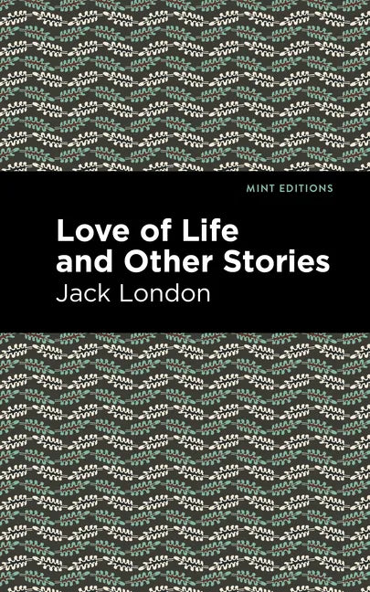 Love of Life and Other Stories - Hardcover