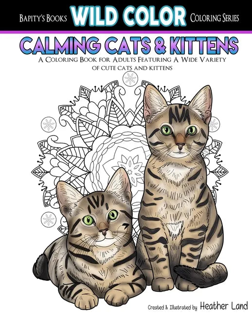 Calming Cats & Kittens: Adult Coloring Book - Paperback