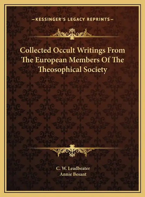 Collected Occult Writings From The European Members Of The Theosophical Society - Hardcover