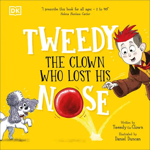 Tweedy: The Clown Who Lost His Nose - Hardcover