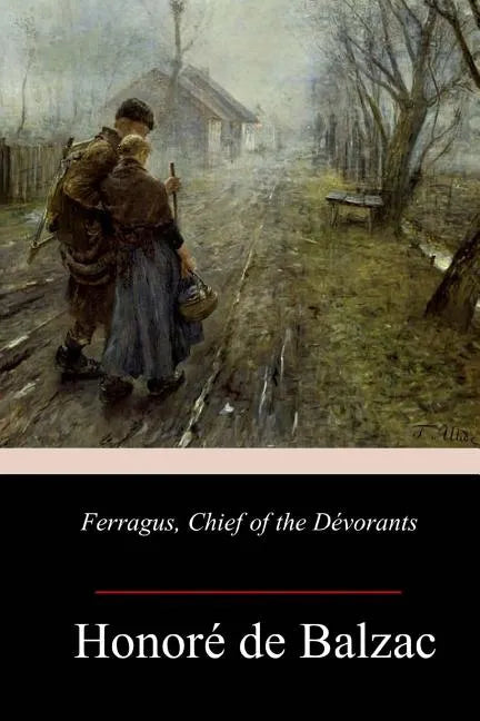 Ferragus, Chief of the Dévorants - Paperback
