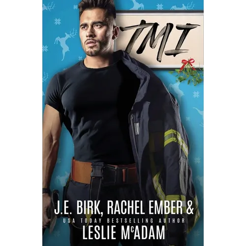 Tmi: A Holiday M/M/M Romance - Paperback