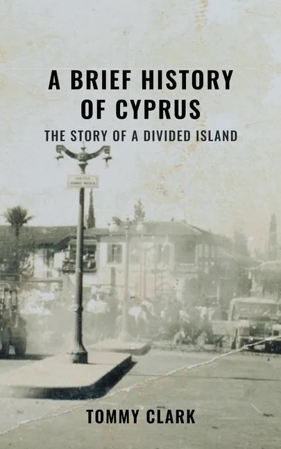 A Brief History of Cyprus - Paperback