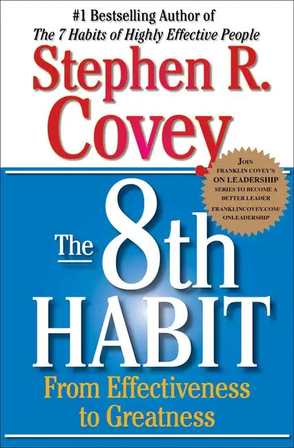 The 8th Habit: From Effectiveness to Greatness - Paperback