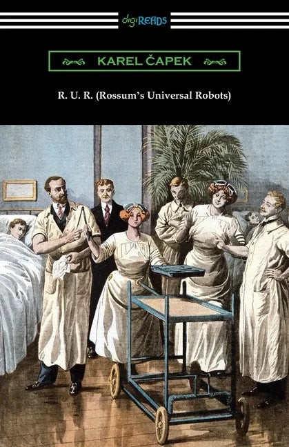 R. U. R. (Rossum's Universal Robots) - Paperback