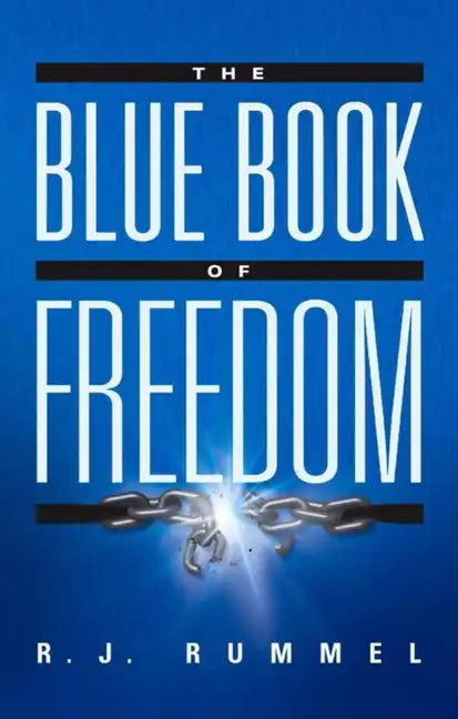The Blue Book of Freedom: Ending Famine, Poverty, Democide, and War - Hardcover