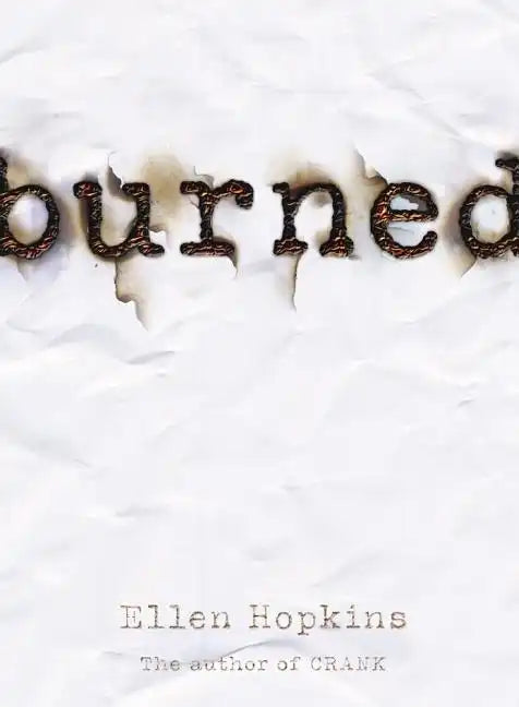 Burned - Hardcover
