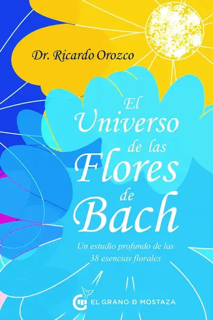 Universo de Las Flores de Bach, El - Paperback
