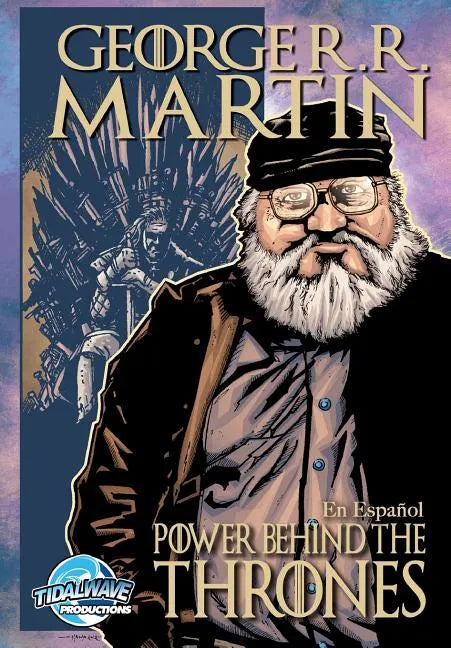 Orbit: George R.R. Martin: The Power Behind the Throne - Paperback