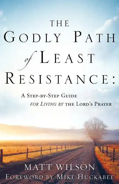 The Godly Path of Least Resistance - Paperback